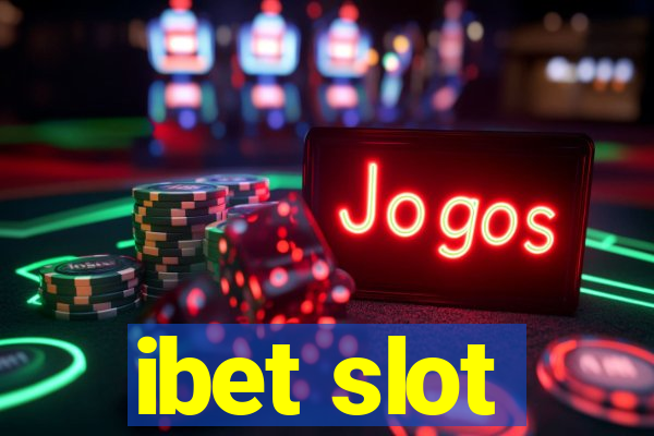 ibet slot