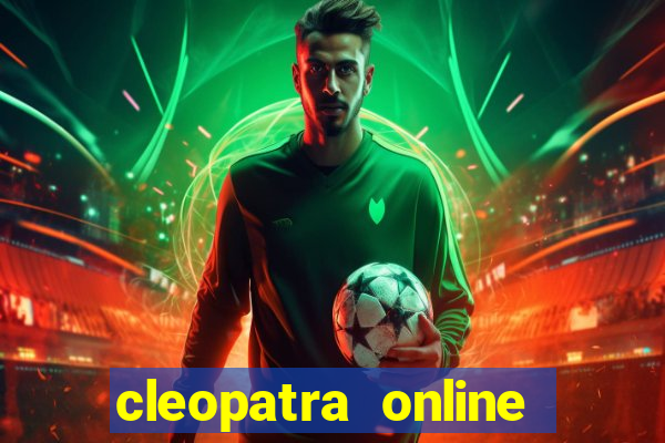 cleopatra online free slots