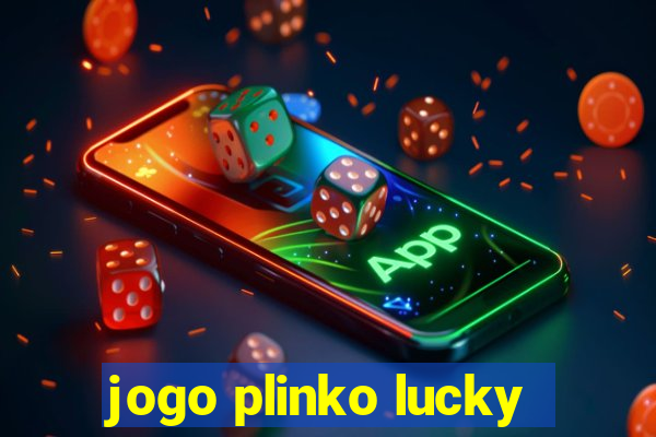 jogo plinko lucky