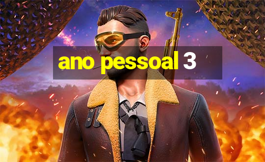 ano pessoal 3