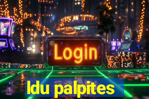 ldu palpites