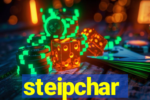 steipchar