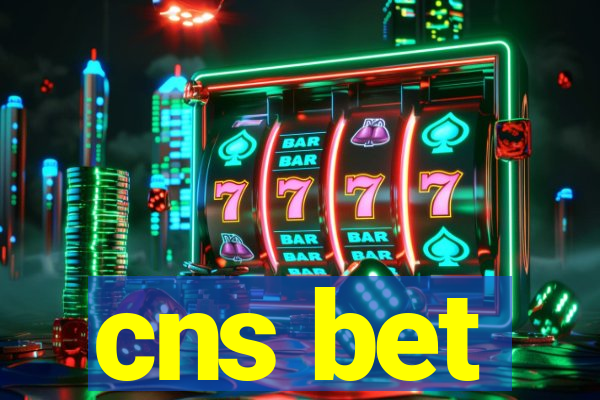 cns bet