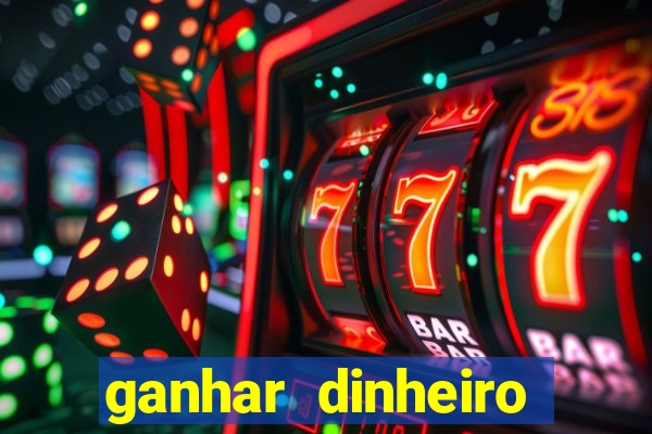 ganhar dinheiro jogando de verdade