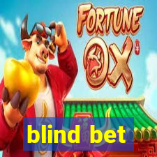 blind bet