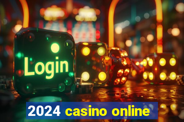 2024 casino online