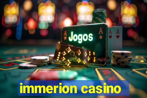 immerion casino