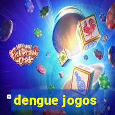 dengue jogos