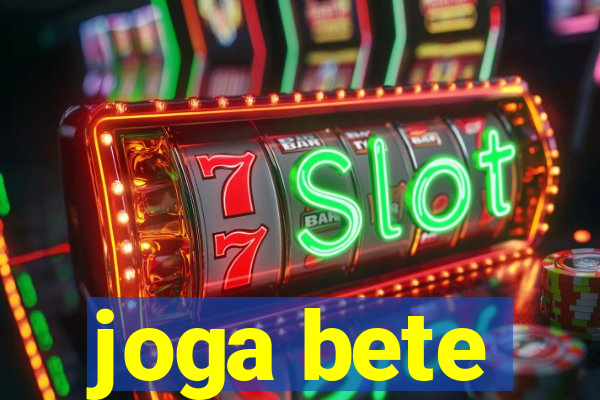 joga bete