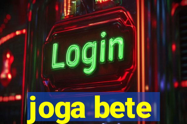 joga bete