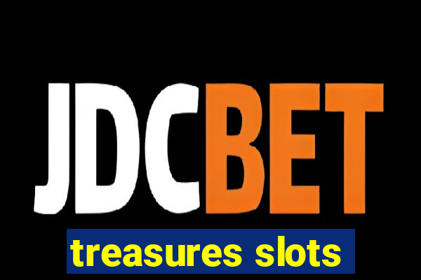 treasures slots