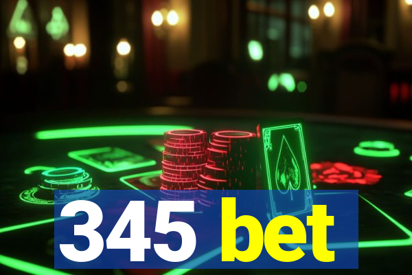 345 bet