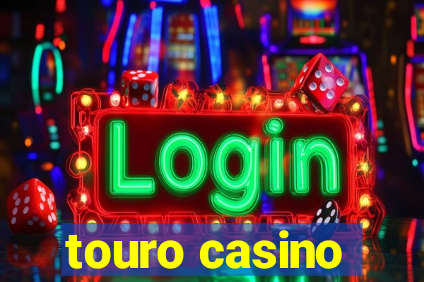 touro casino