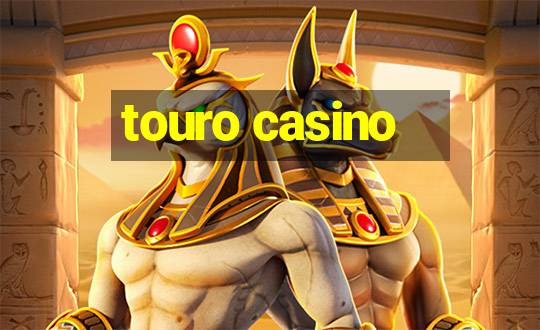 touro casino