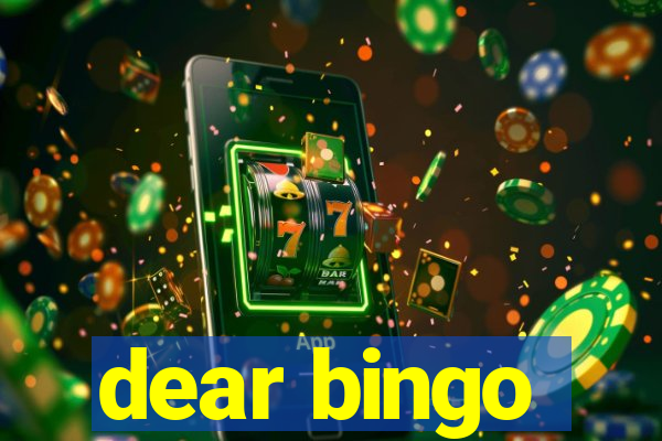 dear bingo