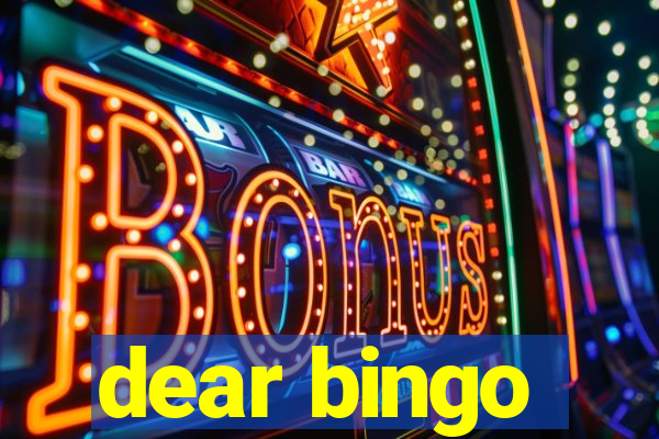 dear bingo