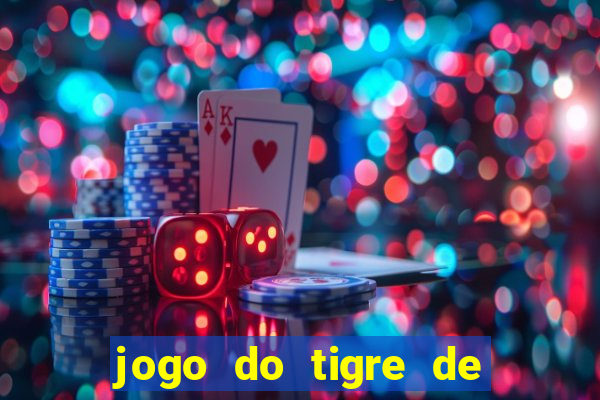 jogo do tigre de r$ 1