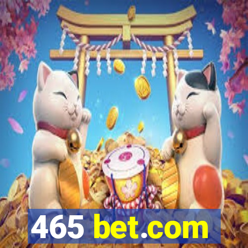 465 bet.com