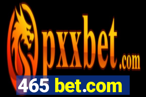 465 bet.com