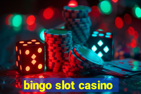 bingo slot casino