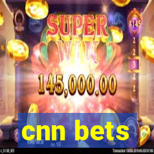 cnn bets