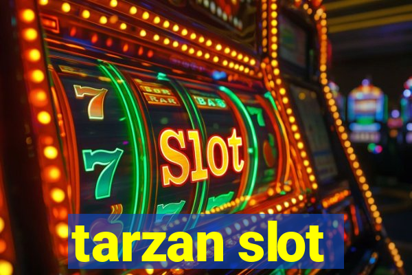 tarzan slot