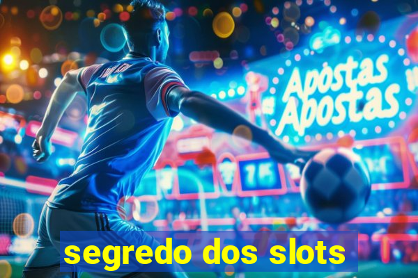 segredo dos slots