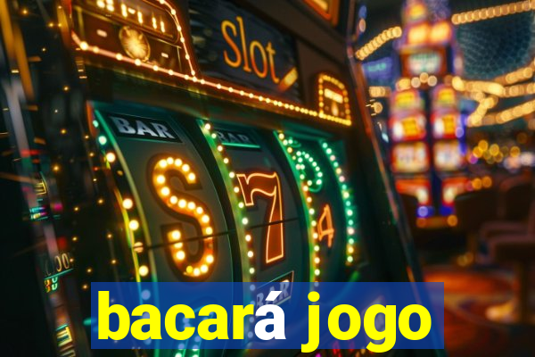 bacará jogo