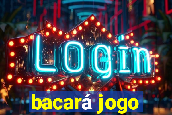 bacará jogo