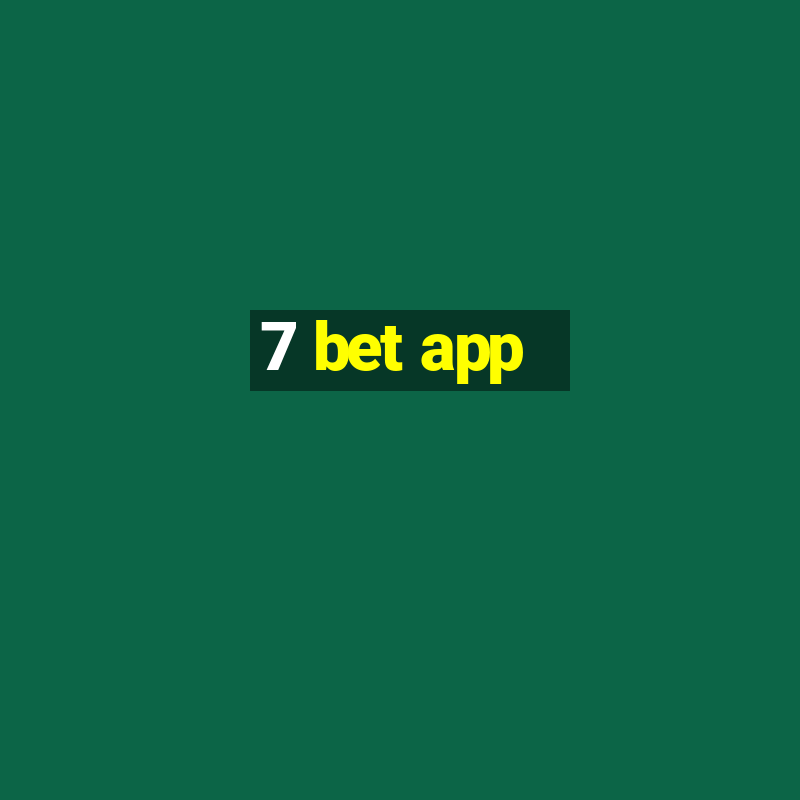 7 bet app