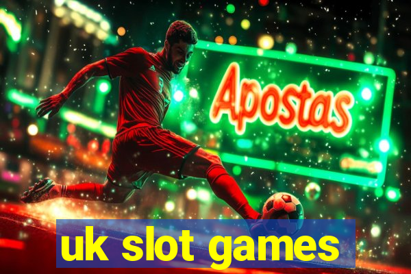 uk slot games