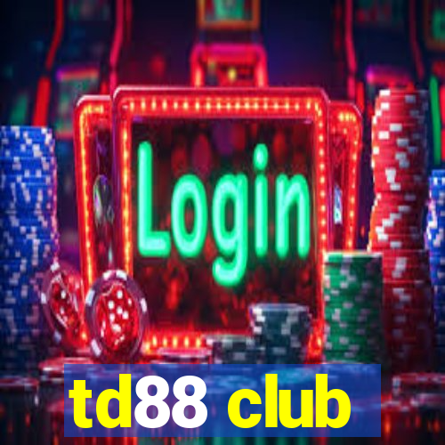 td88 club