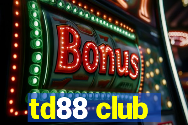 td88 club