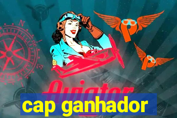 cap ganhador