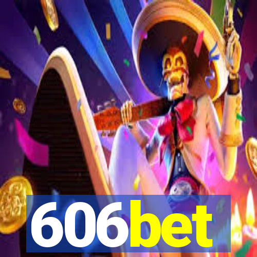 606bet