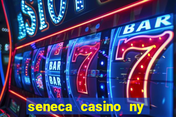 seneca casino ny niagara falls