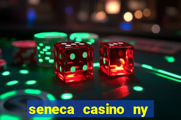 seneca casino ny niagara falls