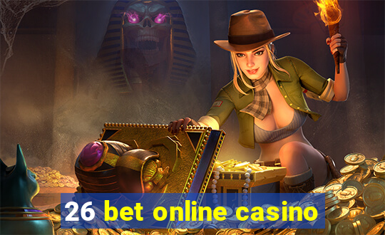 26 bet online casino