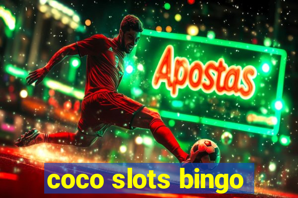 coco slots bingo