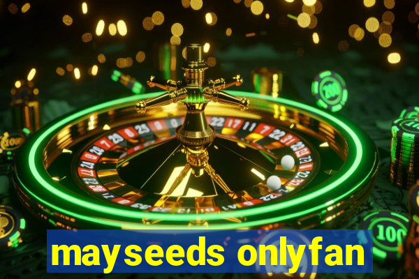 mayseeds onlyfan