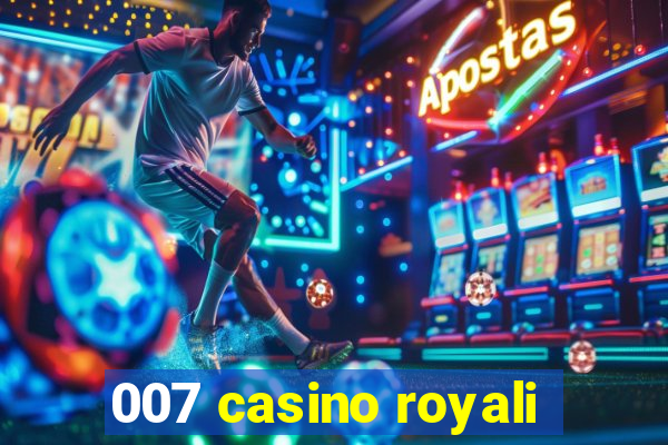 007 casino royali