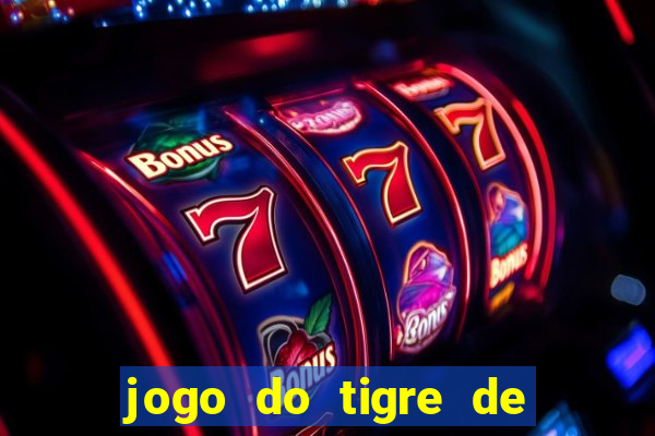 jogo do tigre de 3 reais