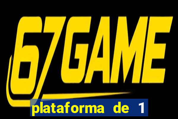 plataforma de 1 real slots