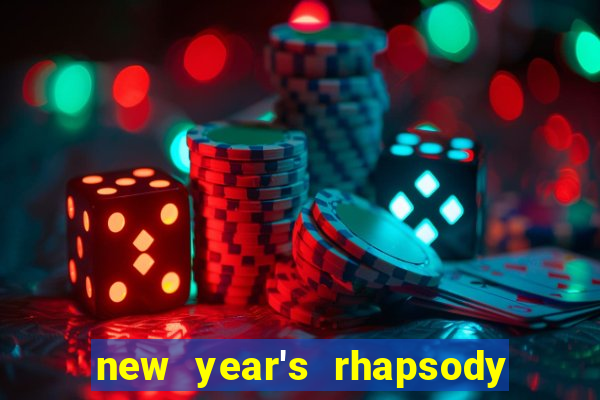 new year's rhapsody no. 68