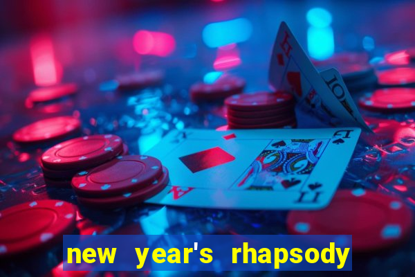 new year's rhapsody no. 68