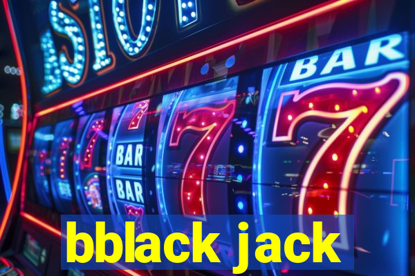 bblack jack