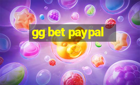 gg bet paypal