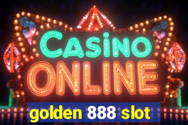 golden 888 slot