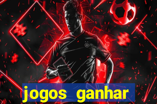 jogos ganhar dinheiro no cadastro