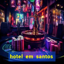 hotel em santos perto da vila belmiro